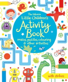 Little Children's Activity Books  Little Children's Activity Book mazes, puzzles and colouring - James Maclaine; James Maclaine; Lucy Bowman; Lucy Bowman; Erica Harrison (Paperback) 01-10-2014 