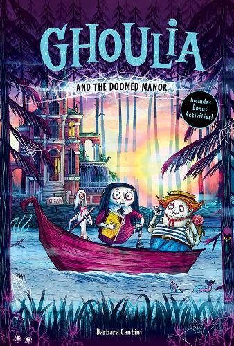 Ghoulia  Ghoulia and the Doomed Manor (Ghoulia Book #4) - Barbara Cantini (Hardback) 16-09-2021 