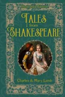 Illustrated Classic Editions  Tales from Shakespeare - Charles Lamb (Hardback) 26-09-2018 