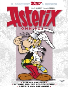 Asterix  Asterix: Asterix Omnibus 1: Asterix The Gaul, Asterix and The Golden Sickle, Asterix and The Goths - Rene Goscinny; Albert Uderzo (Paperback) 07-07-2011 