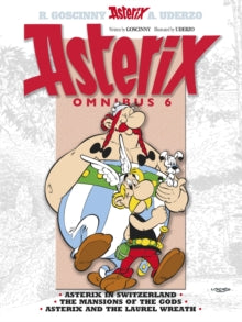 Asterix  Asterix: Asterix Omnibus 6: Asterix in Switzerland, The Mansions of The Gods, Asterix and The Laurel Wreath - Rene Goscinny; Albert Uderzo (Paperback) 06-06-2013 