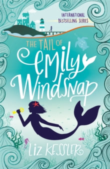 Emily Windsnap  The Tail of Emily Windsnap: Book 1 - Sarah Gibb; Liz Kessler (Paperback) 06-08-2015 