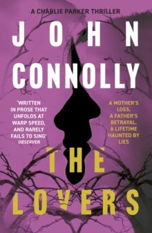 Charlie Parker Thriller  The Lovers: A Charlie Parker Thriller: 8 - John Connolly (Paperback) 21-01-2010 