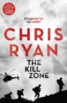The Kill Zone: A blood pumping thriller - Chris Ryan (Paperback) 07-04-2016 