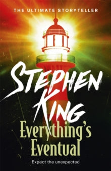 Everything's Eventual: 14 DARK TALES - Stephen King (Paperback) 07-06-2012 