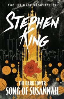 The Dark Tower VI: Song of Susannah: (Volume 6) - Stephen King (Paperback) 16-02-2012 
