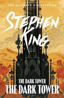 The Dark Tower VII: The Dark Tower: (Volume 7) - Stephen King (Paperback) 16-02-2012 