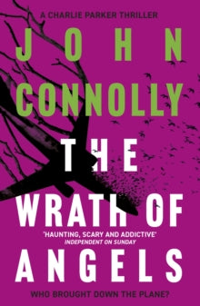 Charlie Parker Thriller  The Wrath of Angels: A Charlie Parker Thriller: 11 - John Connolly (Paperback) 06-06-2013 