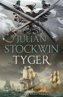 Tyger: Thomas Kydd 16 - Julian Stockwin (Paperback) 05-05-2016 