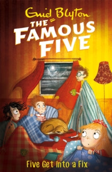 Famous Five  Famous Five: Five Get Into A Fix: Book 17 - Enid Blyton (Paperback) 04-05-2017 