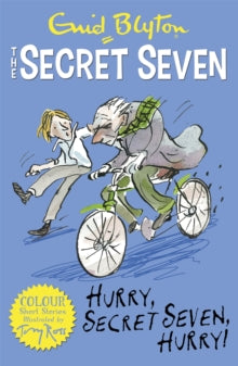 Secret Seven Short Stories  Secret Seven Colour Short Stories: Hurry, Secret Seven, Hurry!: Book 5 - Enid Blyton; Tony Ross (Paperback) 10-03-2016 