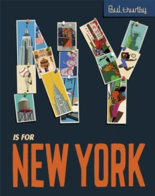 NY is for New York - Paul Thurlby (Paperback) 05-10-2017 