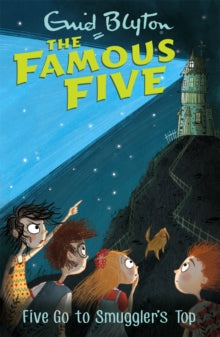Famous Five  Famous Five: Five Go To Smuggler's Top: Book 4 - Enid Blyton (Paperback) 04-05-2017 