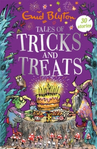Bumper Short Story Collections  Tales of Tricks and Treats: Contains 30 classic tales - Enid Blyton (Paperback) 05-09-2019 