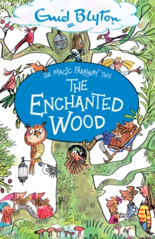The Magic Faraway Tree  The Magic Faraway Tree: The Enchanted Wood: Book 1 - Enid Blyton (Paperback) 03-09-2020 