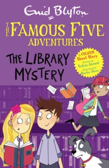 Famous Five: Short Stories  Famous Five Colour Short Stories: The Library Mystery: Book 16 - Enid Blyton; Sufiya Ahmed; Becka Moor (Paperback) 09-05-2024 