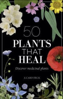 50 Plants That Heal: Discover Medicinal Plants - a Card Deck - FrancOis Couplan (Cards) 13-09-2022 