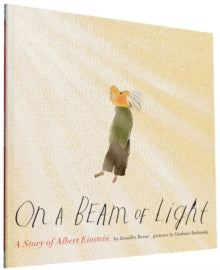 On a Beam of Light: A Story of Albert Einstein - Jennifer Berne; Vladimir Radunsky (Paperback) 28-03-2016 