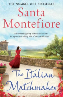 The Italian Matchmaker - Santa Montefiore (Paperback) 08-10-2015 