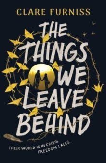 The Things We Leave Behind - Clare Furniss (Paperback) 14-03-2024 