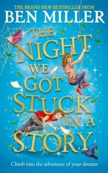 The Night We Got Stuck in a Story - Ben Miller (Hardback) 15-09-2022 
