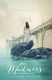 The Madness - Alison Rattle (Paperback) 06-03-2014 