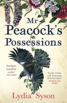 Mr Peacock's Possessions: THE TIMES Book of the Year - Lydia Syson (Paperback) 21-03-2019 