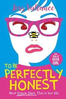 Gracie Dart Series  To Be Perfectly Honest: Gracie Dart book 2 - Jess Vallance (Paperback) 07-02-2019 