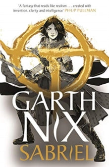 The Old Kingdom  Sabriel: The Old Kingdom 2 - Garth Nix (Paperback) 23-07-2020 