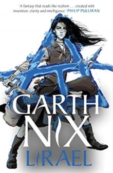 The Old Kingdom  Lirael: The Old Kingdom 3 - Garth Nix (Paperback) 06-08-2020 