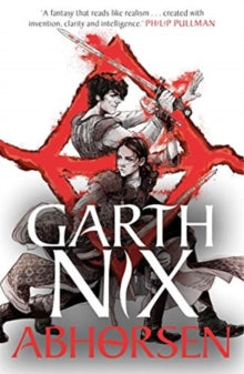 The Old Kingdom  Abhorsen: The Old Kingdom 4 - Garth Nix (Paperback) 03-09-2020 