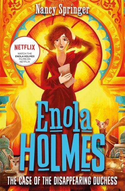 Enola Holmes  Enola Holmes 6: The Case of the Disappearing Duchess - Nancy Springer (Paperback) 11-11-2021 