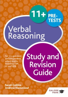 11+ Verbal Reasoning Study and Revision Guide: For 11+, pre-test and independent school exams including CEM, GL and ISEB - Andrew Hammond; Sarah Collins (Paperback) 29-01-2016 