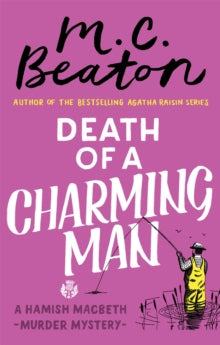 Hamish Macbeth  Death of a Charming Man - M. C. Beaton (Paperback) 02-11-2017 