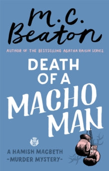 Hamish Macbeth  Death of a Macho Man - M.C. Beaton (Paperback) 01-03-2018 