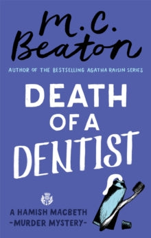 Hamish Macbeth  Death of a Dentist - M. C. Beaton (Paperback) 01-03-2018 