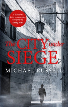 Stefan Gillespie  The City Under Siege - Michael Russell (Paperback) 08-07-2021 
