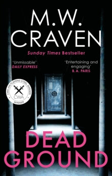 Washington Poe  Dead Ground: The Sunday Times bestselling thriller - M. W. Craven (Paperback) 25-11-2021 
