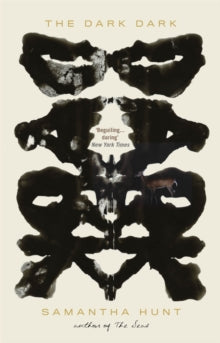 The Dark Dark - Samantha Hunt (Paperback) 13-09-2018 