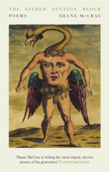 The Gilded Auction Block: Poems - Shane McCrae (Paperback) 06-08-2020 