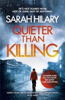 D.I. Marnie Rome  Quieter Than Killing (D.I. Marnie Rome 4) - Sarah Hilary (Paperback) 05-10-2017 