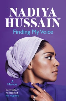 Finding My Voice: Nadiya's honest, unforgettable memoir - Nadiya Hussain (Paperback) 02-04-2020 