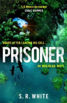 Prisoner - S. R. White (Hardback) 02-09-2021 