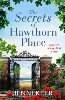 The Secrets of Hawthorn Place: A heartfelt and charming dual-time story of the power of love - Jenni Keer (Paperback) 14-10-2021 