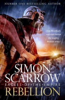 Eagles of the Empire  Rebellion (Eagles of Empire 22) - Simon Scarrow (Paperback) 28-03-2024 