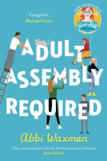 Adult Assembly Required: Return to characters you loved in The Bookish Life of Nina Hill! - Abbi Waxman (Paperback) 17-05-2022 