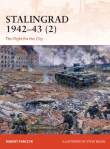 Campaign  Stalingrad 1942-43 (2): The Fight for the City - Robert Forczyk; Steve Noon (Paperback) 16-09-2021 