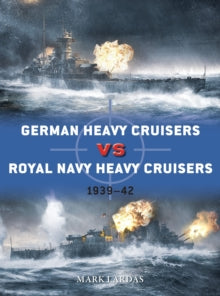 Duel  German Heavy Cruisers vs Royal Navy Heavy Cruisers: 1939-42 - Mark Lardas; Ian Palmer (Paperback) 19-08-2021 