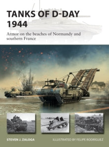 New Vanguard  Tanks of D-Day 1944: Armor on the beaches of Normandy and southern France - Steven J. Zaloga (Paperback) 24-06-2021 