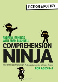 Comprehension Ninja for Ages 8-9: Fiction & Poetry: Comprehension worksheets for Year 4 - Andrew Jennings; Adam Bushnell (Paperback) 11-11-2021 